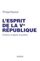   L'esprit de la Ve République