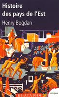   Histoire des pays de l'Est - Des origines à nos jours