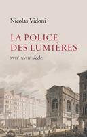   La police des Lumi&egrave;res