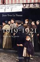   1919-1921 - Sortir de la guerre