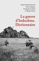   La guerre d'Indochine - Dictionnaire