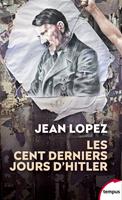   Les cent derniers jours d'Hitler