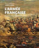   L'armée française - Deux siècles d'engagement