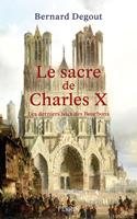   Le sacre de Charles X