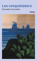   Les Conquistadors