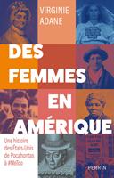   Des femmes en Am&eacute;rique