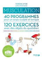   Musculation, 40 programmes, 120 exercices