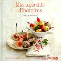 Mes apéritifs dinatoires - Variations légères