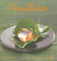 Papillotes - Nouvelles variations gourmandes
