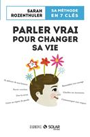   Parler vrai pour changer sa vie