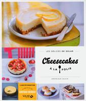   Cheesecakes à la folie - Les délices de Solar