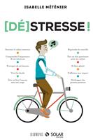   [dé]stresse