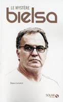   Le myst&egrave;re Bielsa