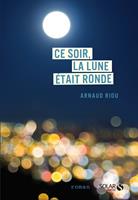  Ce soir, la lune était ronde