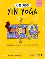   Mon cahier Yin yoga