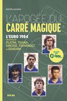  L'Apogée du carré magique - L'Euro 1984