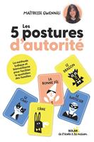   Les 5 postures d'autorit&eacute;