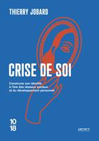   La crise de soi
