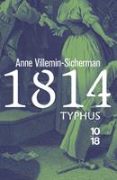   1814, Typhus