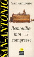   Remouille-moi la compresse
