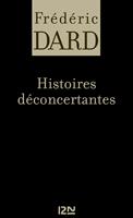   Histoires déconcertantes