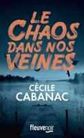   Le Chaos dans nos veines
