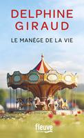   Le Manège de la vie