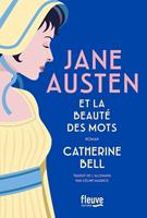 Jane Austen et la beauté des mots - Biographie - 2025 : anniversaire de la naissance de Jane Austen - Nouveauté