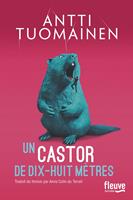 Un castor de dix-huit mètres