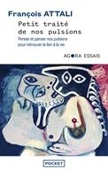 Petit traité de nos pulsions