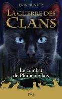 Guerre des clans HS Tome 12 : Le Combat de Plume de Jais
