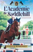 L'Académie de Saddlehill - tome 2 : Le face à face