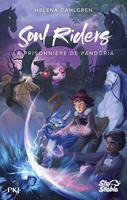   Soul Riders, Cycle II - tome 02 : La prisonni&egrave;re de Pandoria