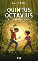 Quintus Octavius et la forêt cachée - Tome 2