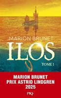 Ilos - Tome 01, roman de Marion Brunet, prix Astrid Lindgren 2025