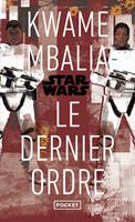   Star Wars - Le Dernier Ordre