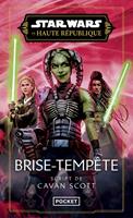   Star Wars La Haute R&eacute;publique - Brise-Temp&ecirc;te