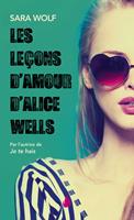   Les Le&ccedil;ons d'amour d'Alice Wells