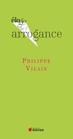   Eloge de l'arrogance