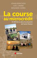   La course au microcrédit