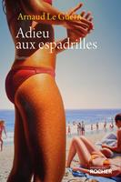   Adieu aux espadrilles