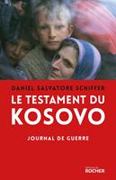   Le testament du Kosovo