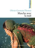   Marche avec la nuit