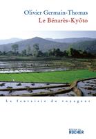   Le Benarès-Kyôto