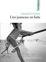   Une jeunesse en fuite
