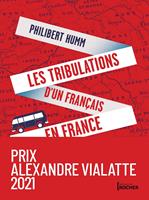   Les tribulations d'un Français en France