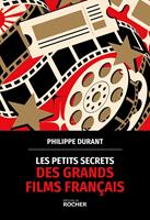   Les petits secrets des grands films français