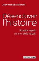   Désenclaver l'histoire