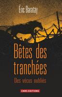   Bêtes des tranchées. Des vécus oubliés