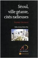   Séoul, ville géante, cités radieuses